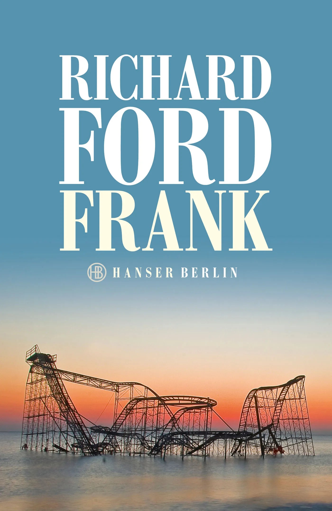 Buchcover von 'Frank' - Gebundene Ausgabe von Richard Ford