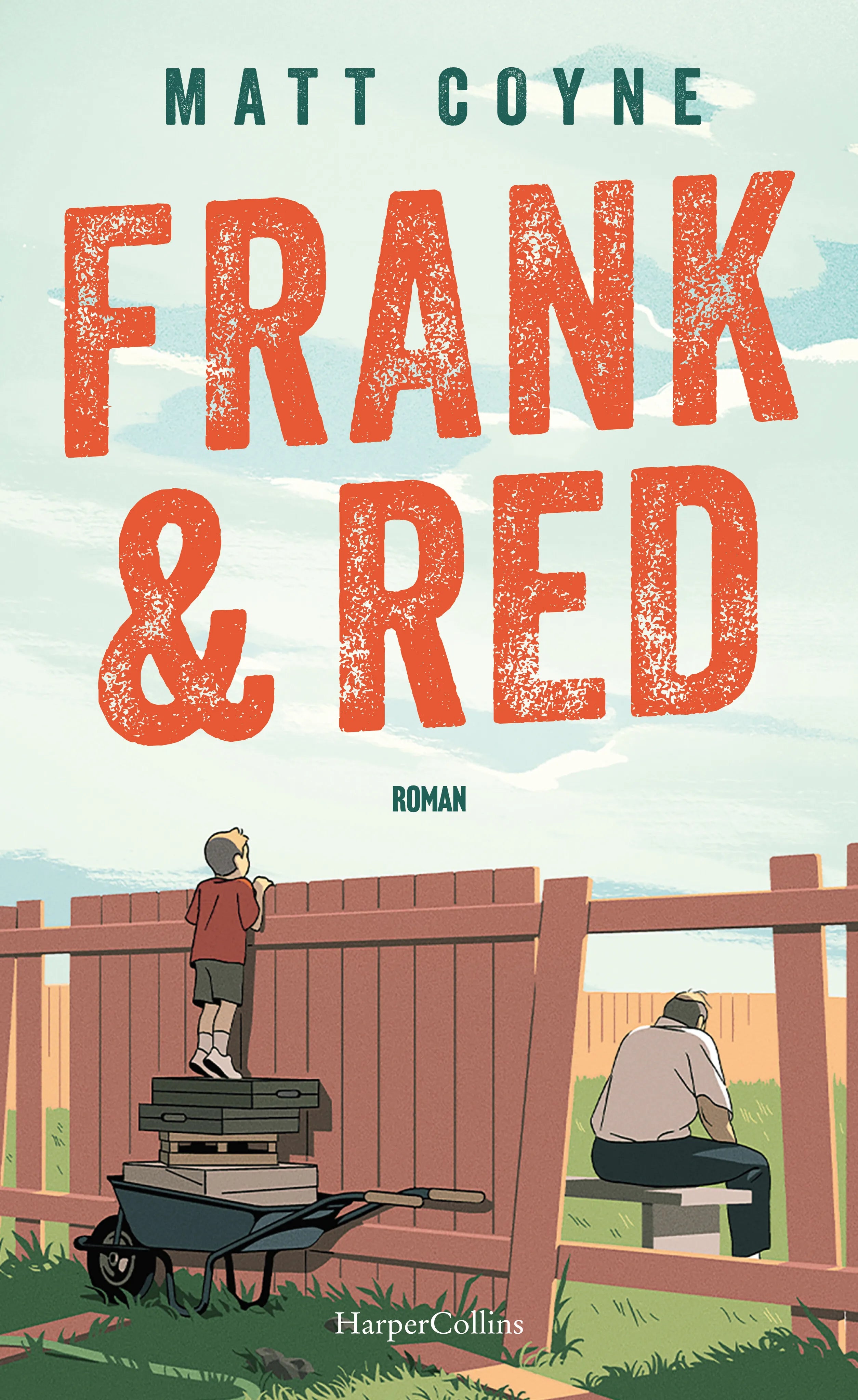 Buchcover von 'Frank & Red' - Gebundene Ausgabe von Matt Coyne