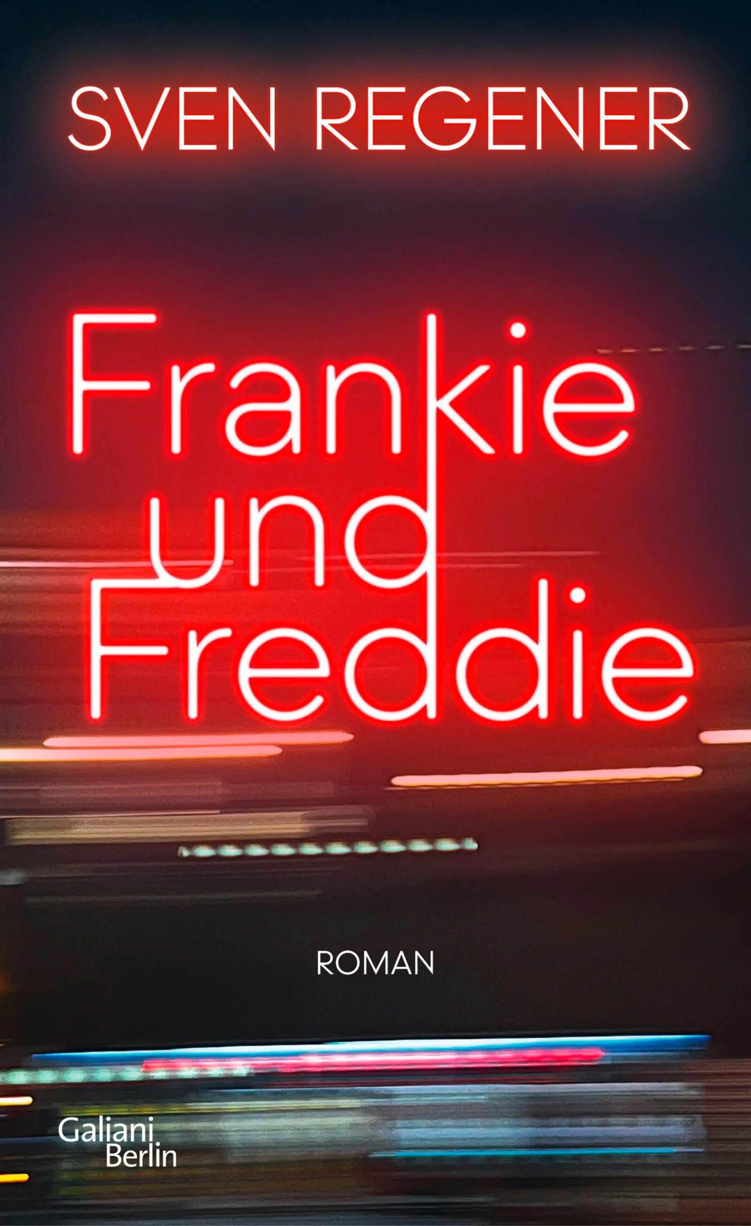 Cover: Frankie und Freddie (E-Book) von Sven Regener