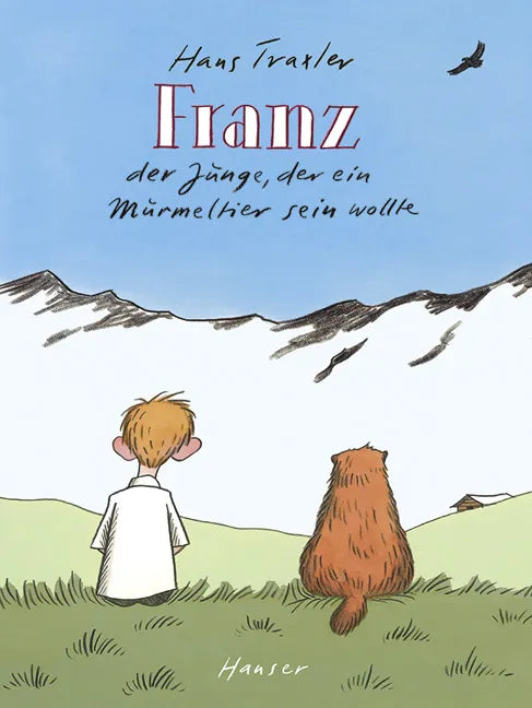 Buchcover von 'Franz - Der Junge, der ein Murmeltier sein wollte' - Gebundene Ausgabe von Hans Traxler