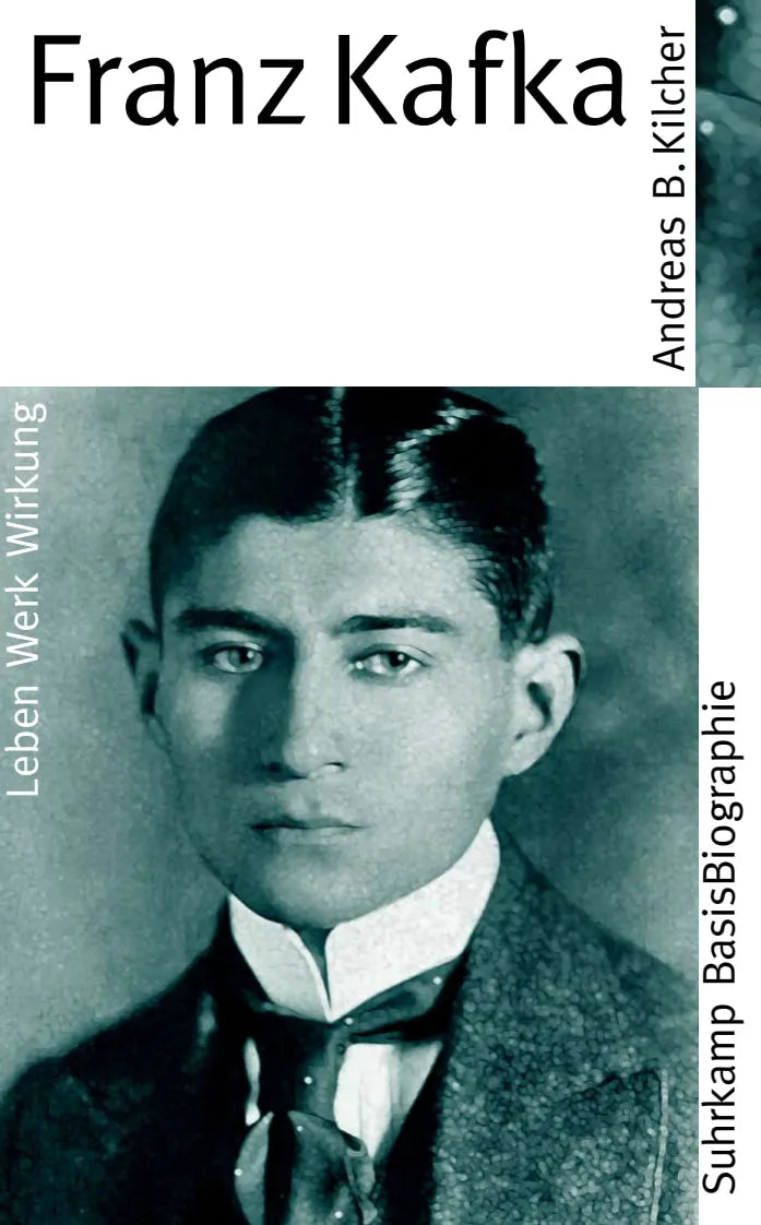 Buchcover von 'Franz Kafka' - Taschenbuch von Andreas B. Kilcher