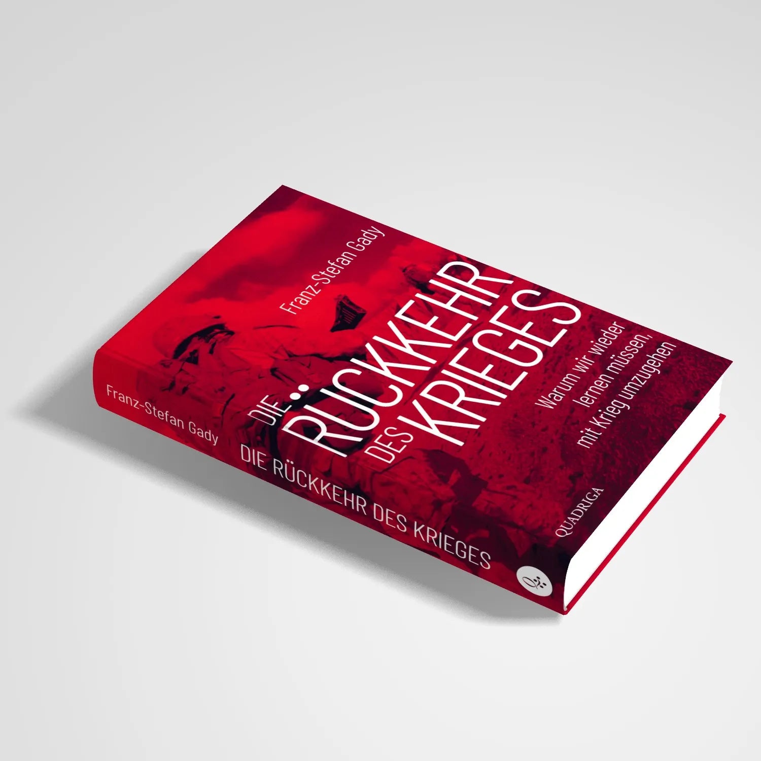 Produktansicht: Die Rückkehr des Krieges (Gebundene Ausgabe)