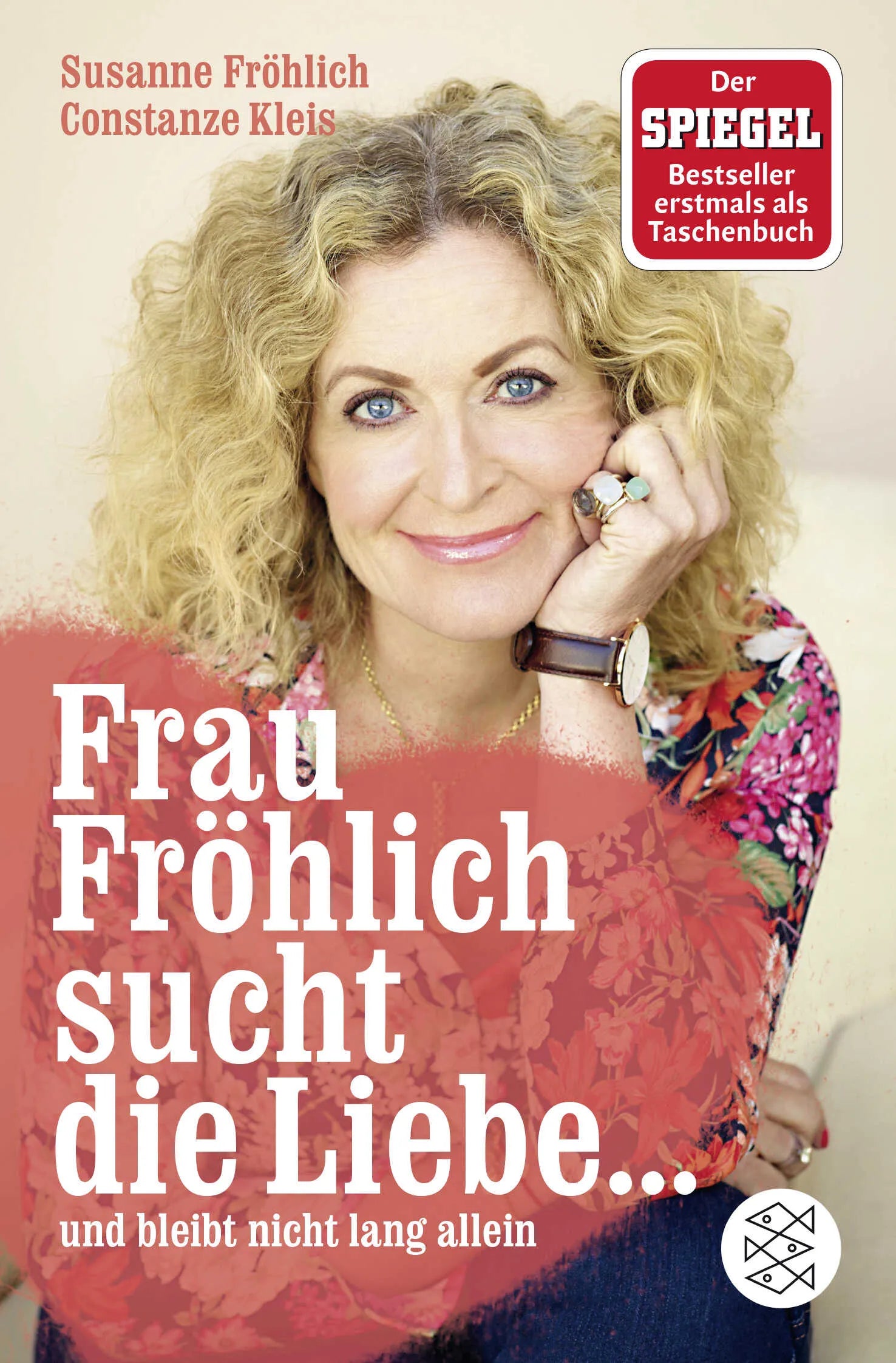Buchcover von 'Frau Fröhlich sucht die Liebe ... und bleibt nicht lang allein' - Taschenbuch von Susanne Fröhlich