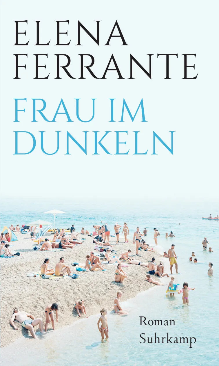 Buchcover von 'Frau im Dunkeln' - Gebundene Ausgabe von Elena Ferrante