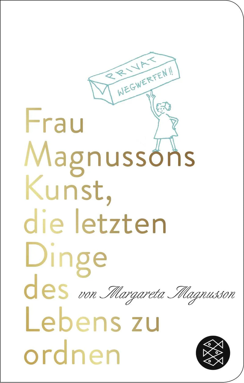 Frau Magnussons Kunst, die letzten Dinge des Lebens zu ordnen