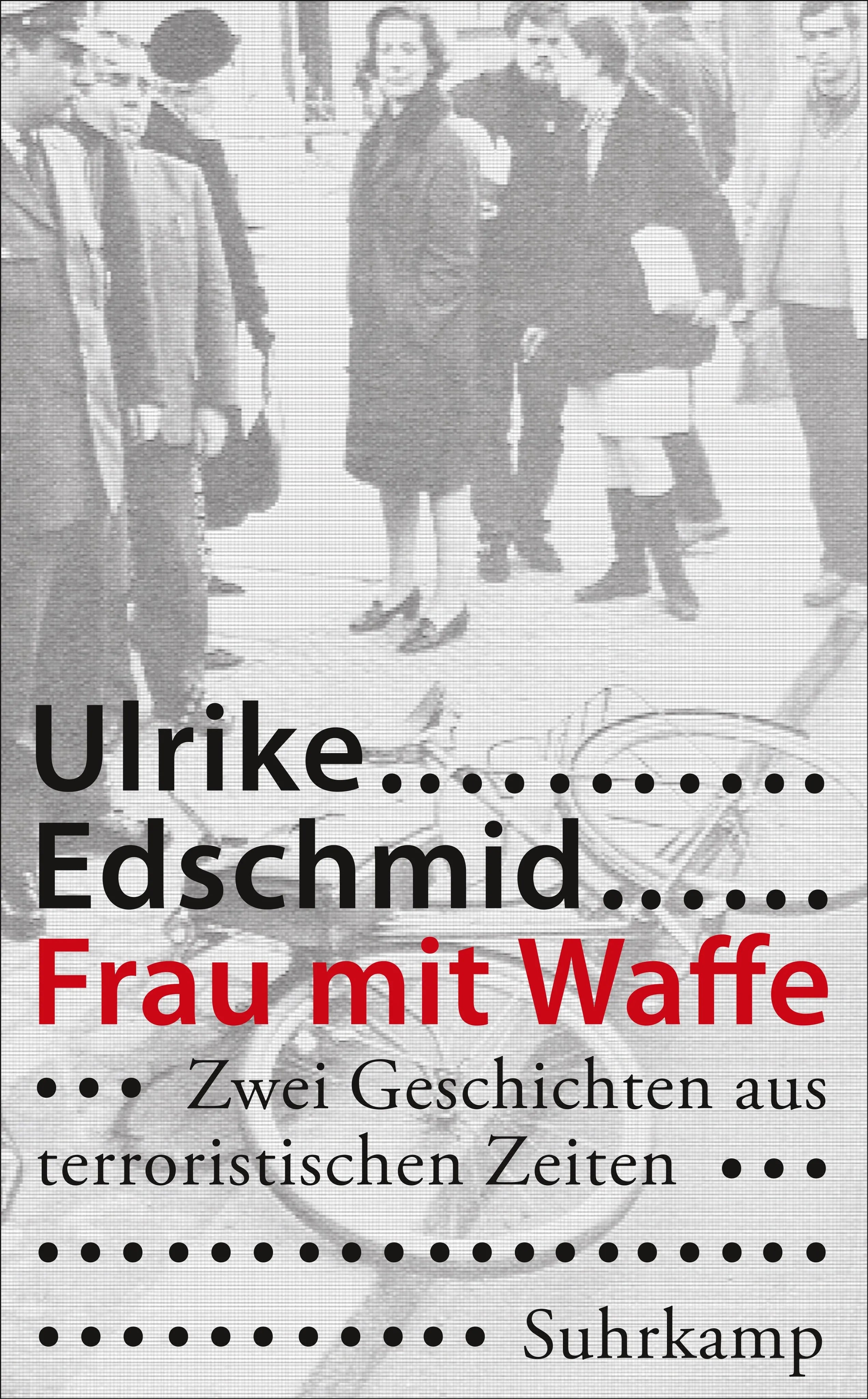 Buchcover von 'Frau mit Waffe' - Taschenbuch von Ulrike Edschmid