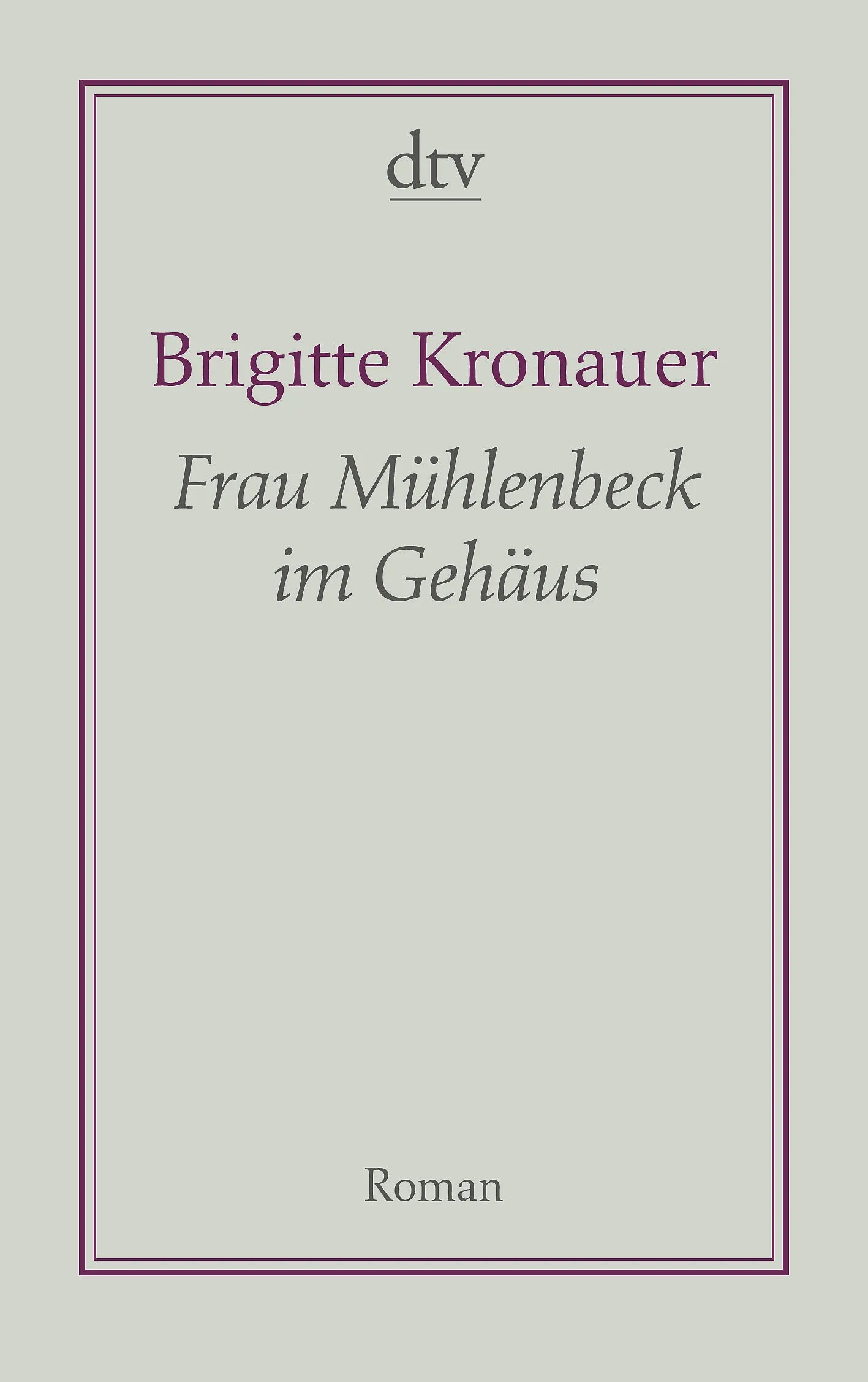 Buchcover von 'Frau Mühlenbeck im Gehäus' - Taschenbuch von Brigitte Kronauer