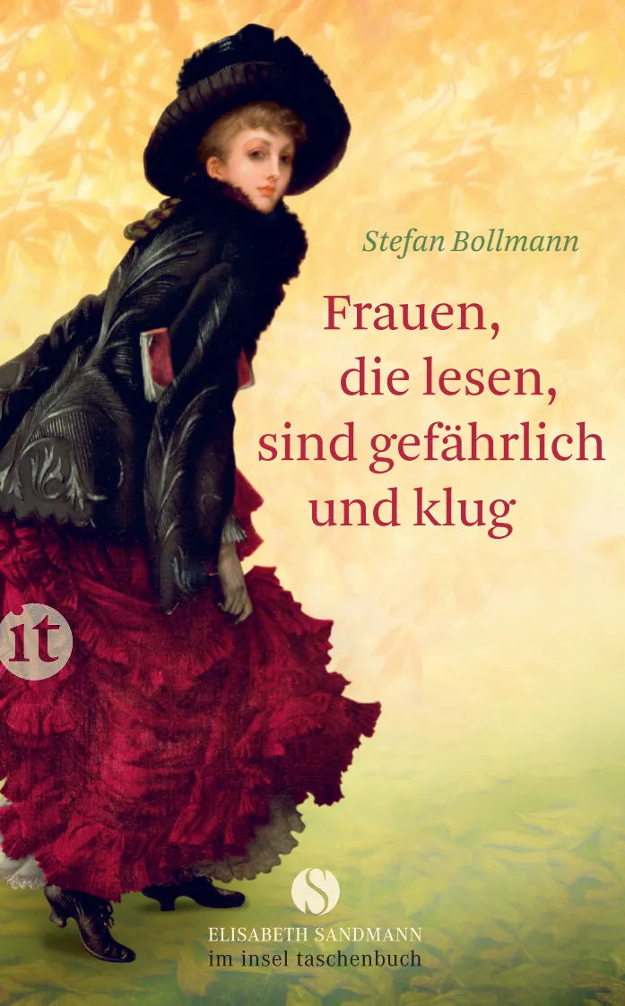 Buchcover von 'Frauen, die lesen, sind gefährlich und klug' - Taschenbuch von Stefan Bollmann