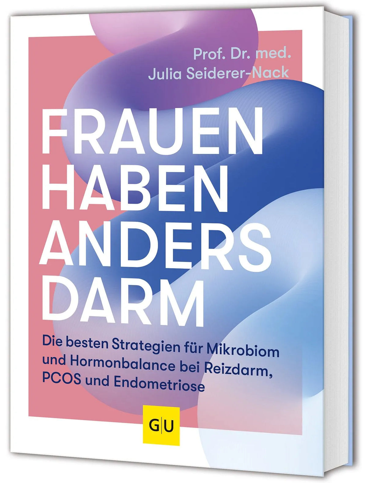 Cover: Frauen haben anders Darm (Paperback) von Julia Seiderer-Nack