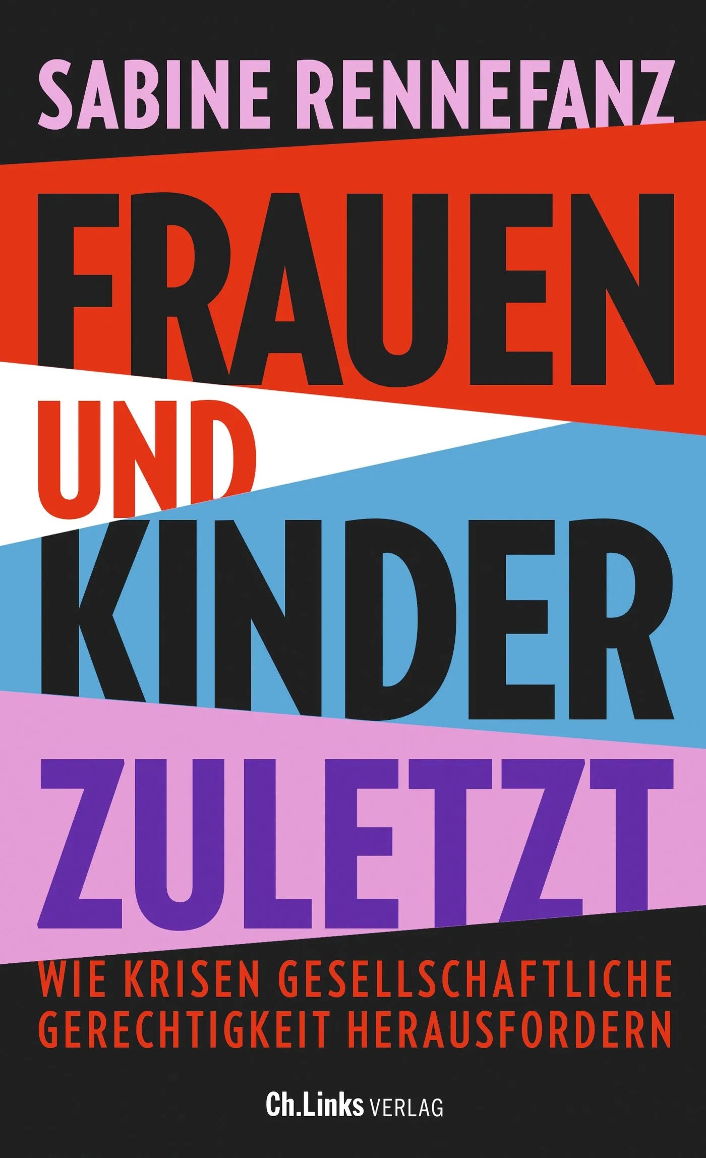 Buchcover von 'Frauen und Kinder zuletzt' - Taschenbuch von Sabine Rennefanz