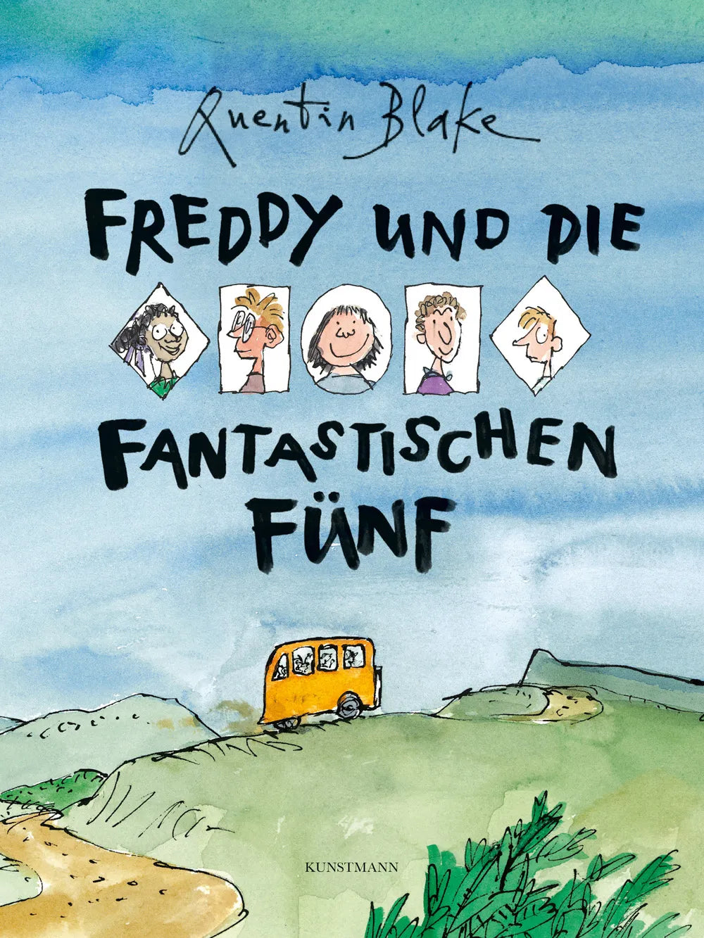 Buchcover von 'Freddy und die fantastischen Fünf' - Gebundene Ausgabe von Quentin Blake