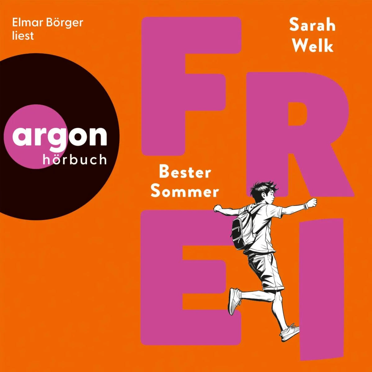 Cover: FREI - Bester Sommer (Hörbuch Download) von Sarah Welk