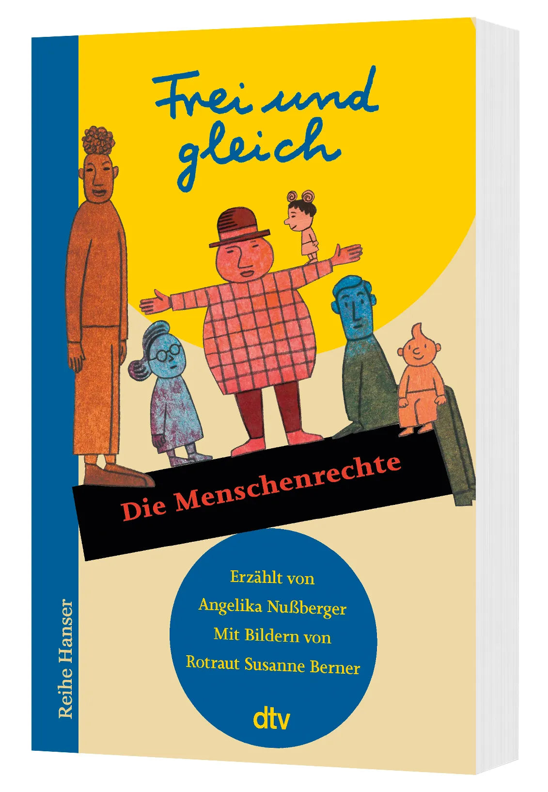 Angelika Nußberger - Frei und gleich – Die Menschenrechte