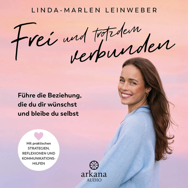 Frei und trotzdem verbunden