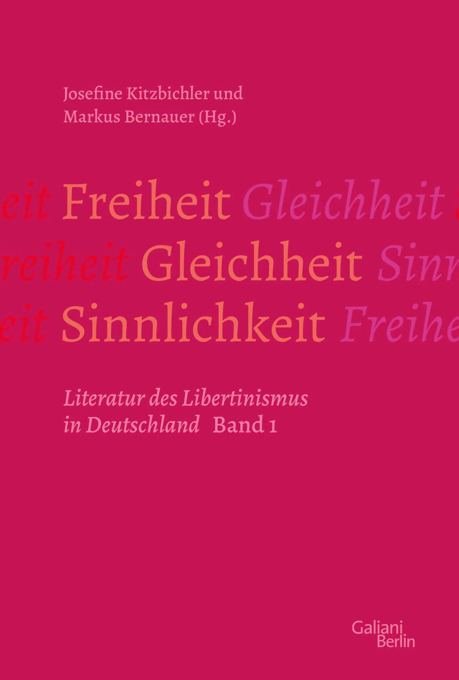 Cover: Freiheit – Gleichheit – Sinnlichkeit (Hardcover) von Markus Bernauer
