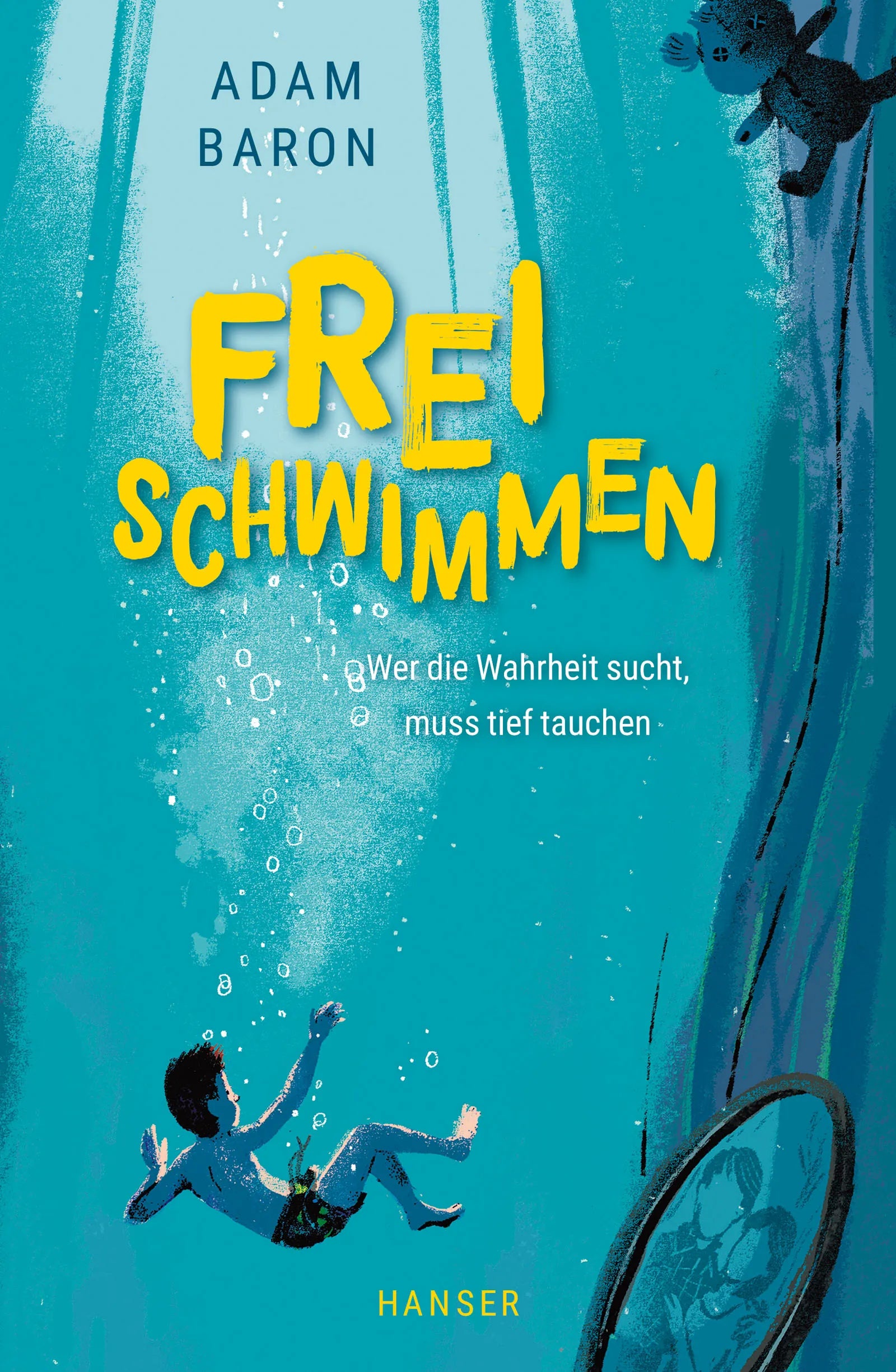 Buchcover von 'Freischwimmen' - Gebundene Ausgabe von Adam Baron