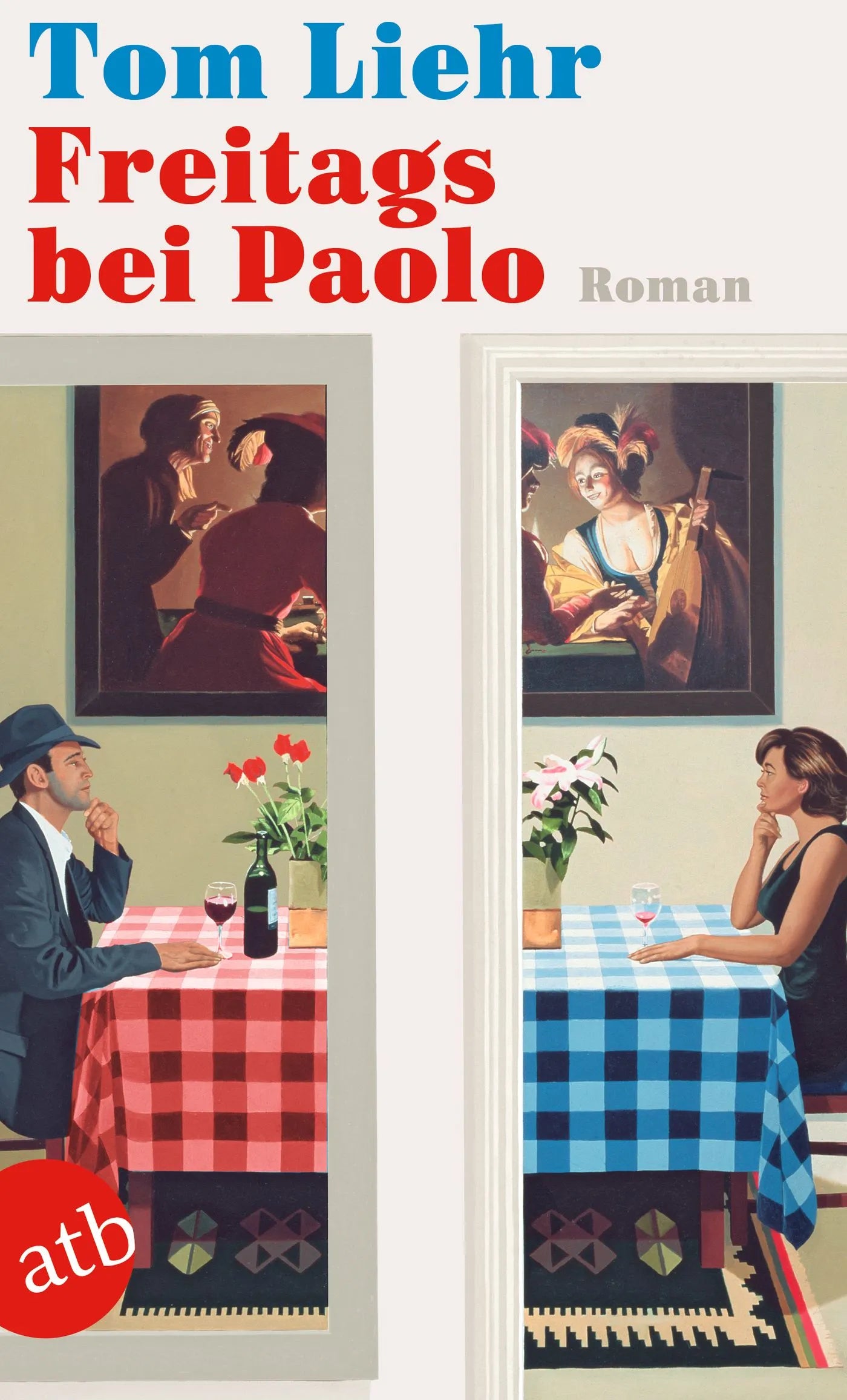 Buchcover von 'Freitags bei Paolo' - Taschenbuch von Tom Liehr
