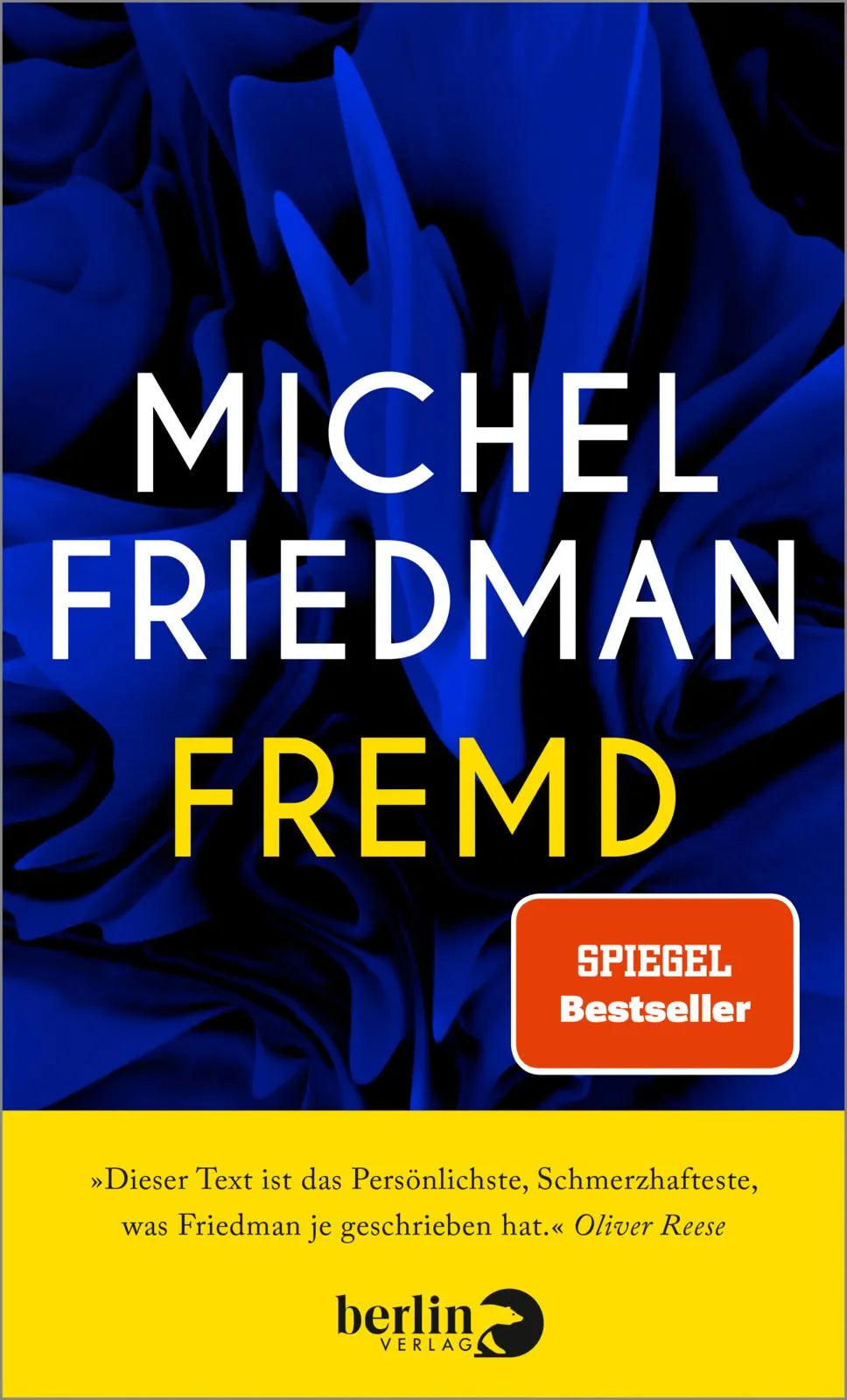 Buchcover von 'Fremd' - Gebundene Ausgabe von Michel Friedman