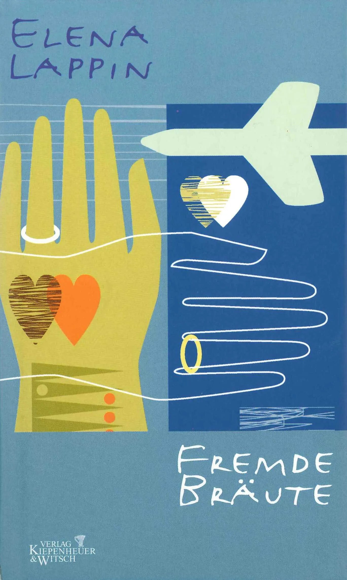 Buchcover von 'Fremde Bräute' - Gebundene Ausgabe von Elena Lappin