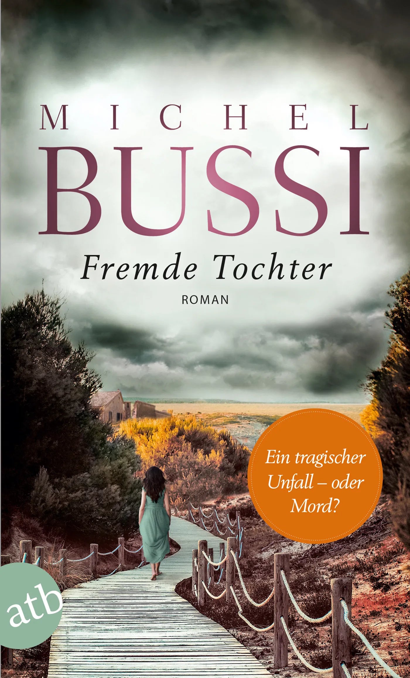 Buchcover von 'Fremde Tochter' - Taschenbuch von Michel Bussi