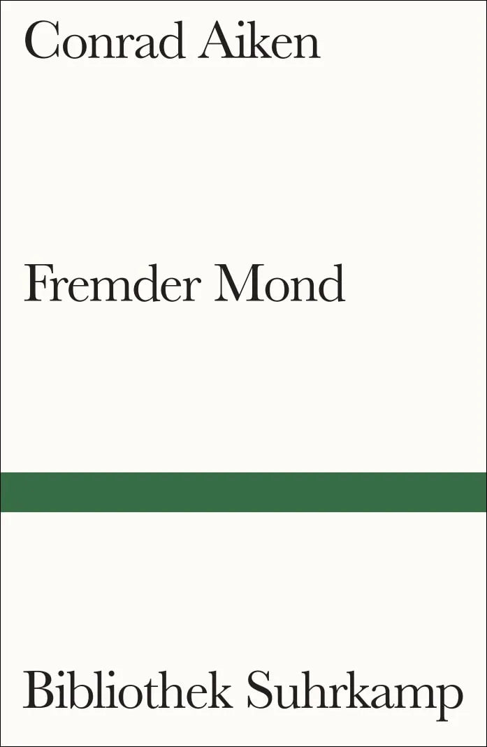Buchcover von 'Fremder Mond' - Taschenbuch von Conrad Aiken