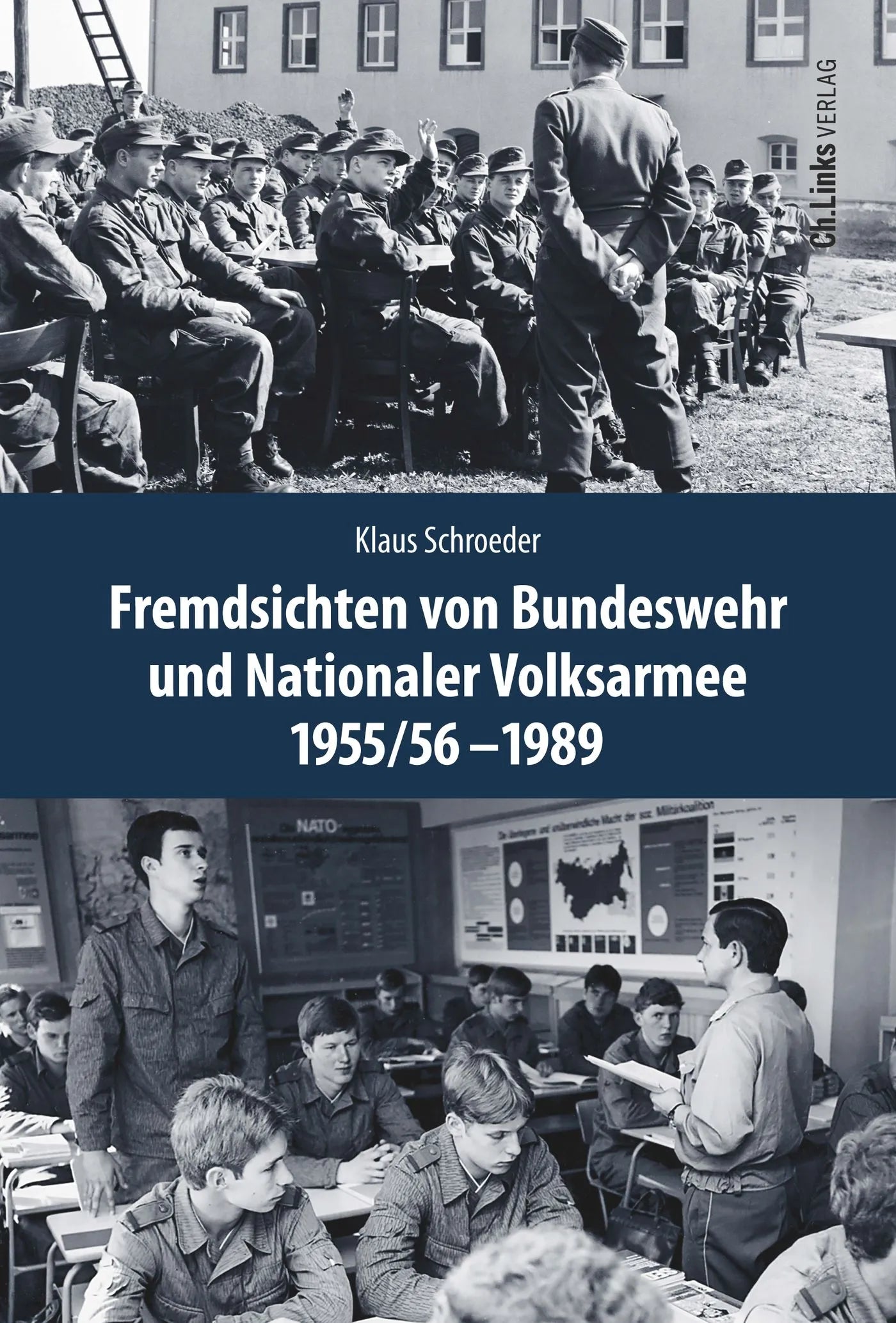 Buchcover von 'Fremdsichten von Bundeswehr und Nationaler Volksarmee im Vergleich 1955/56-1989' - Gebundene Ausgabe von Klaus Schroeder