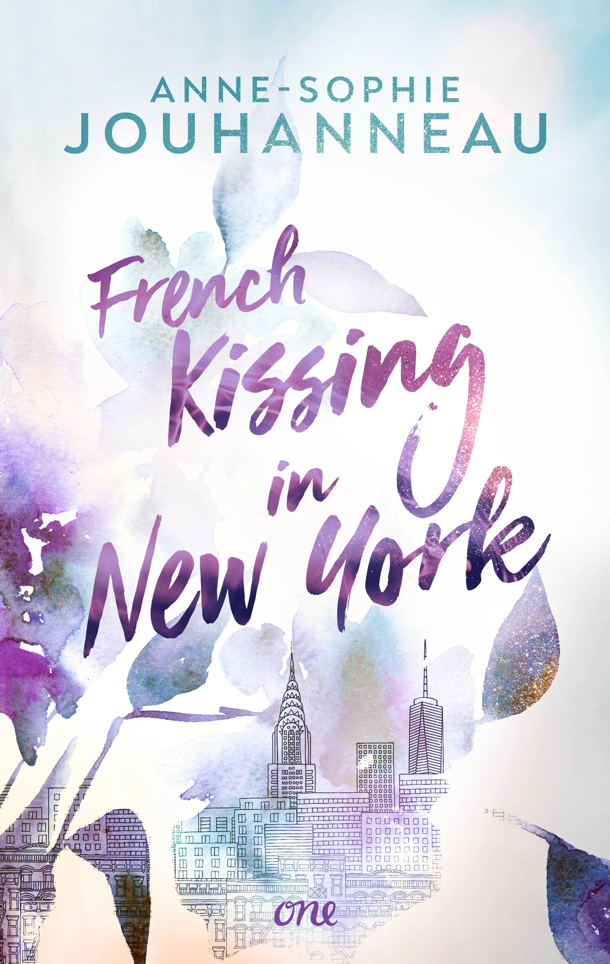 Buchcover von 'French Kissing in New York' - Paperback von Anne-Sophie Jouhanneau