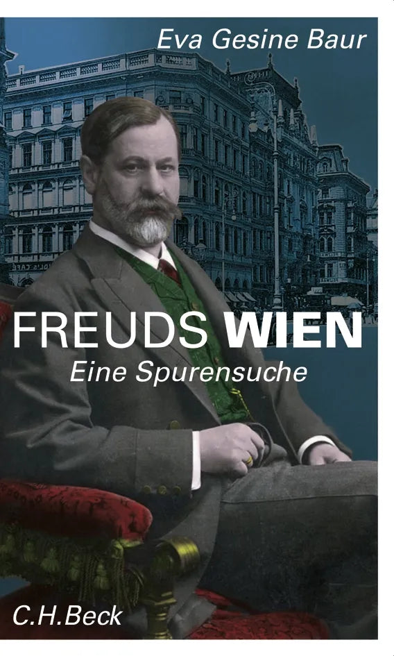 Buchcover von 'Freuds Wien' - Taschenbuch von Eva Gesine Baur