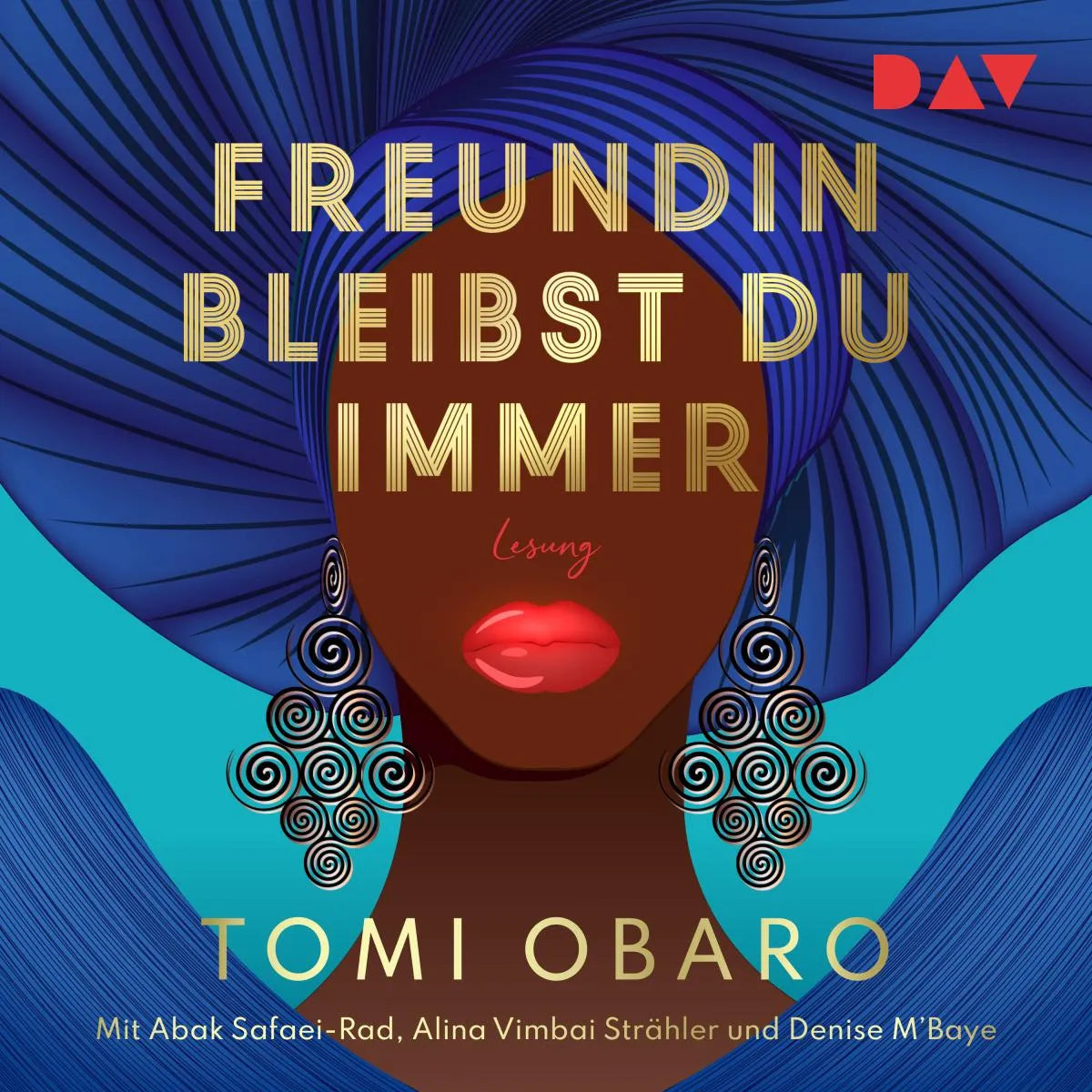 Cover: Freundin bleibst du immer (Hörbuch Download) von Tomi Obaro