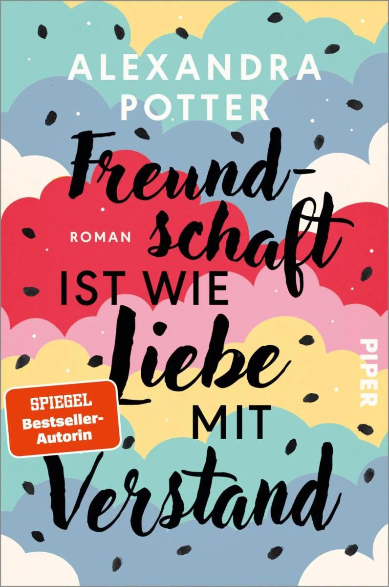 Cover: Freundschaft ist wie Liebe mit Verstand (E-Book) von Alexandra Potter