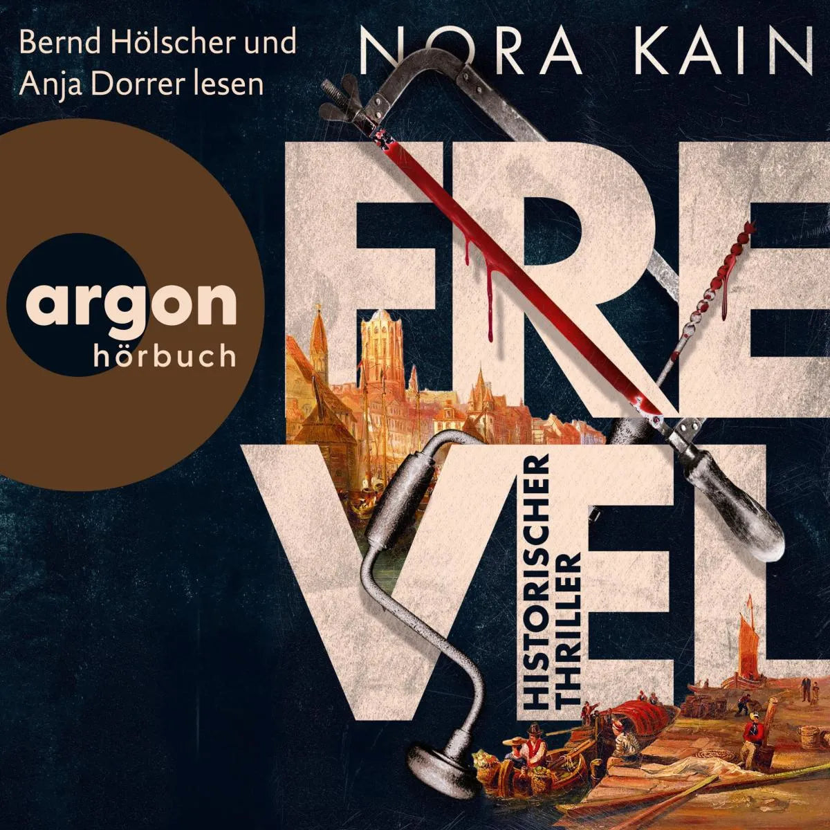 Cover: Frevel (Hörbuch Download) von Nora Kain