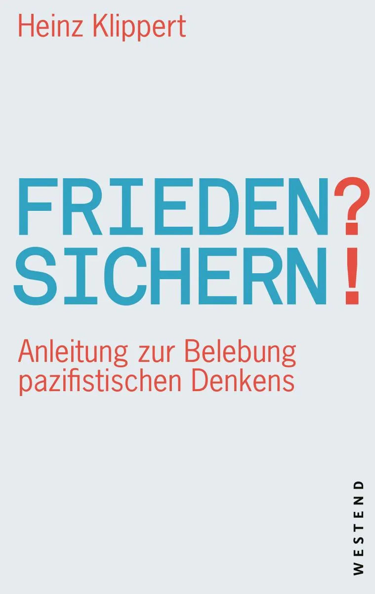 Cover: Frieden? Sichern! (E-Book) von Heinz Klippert