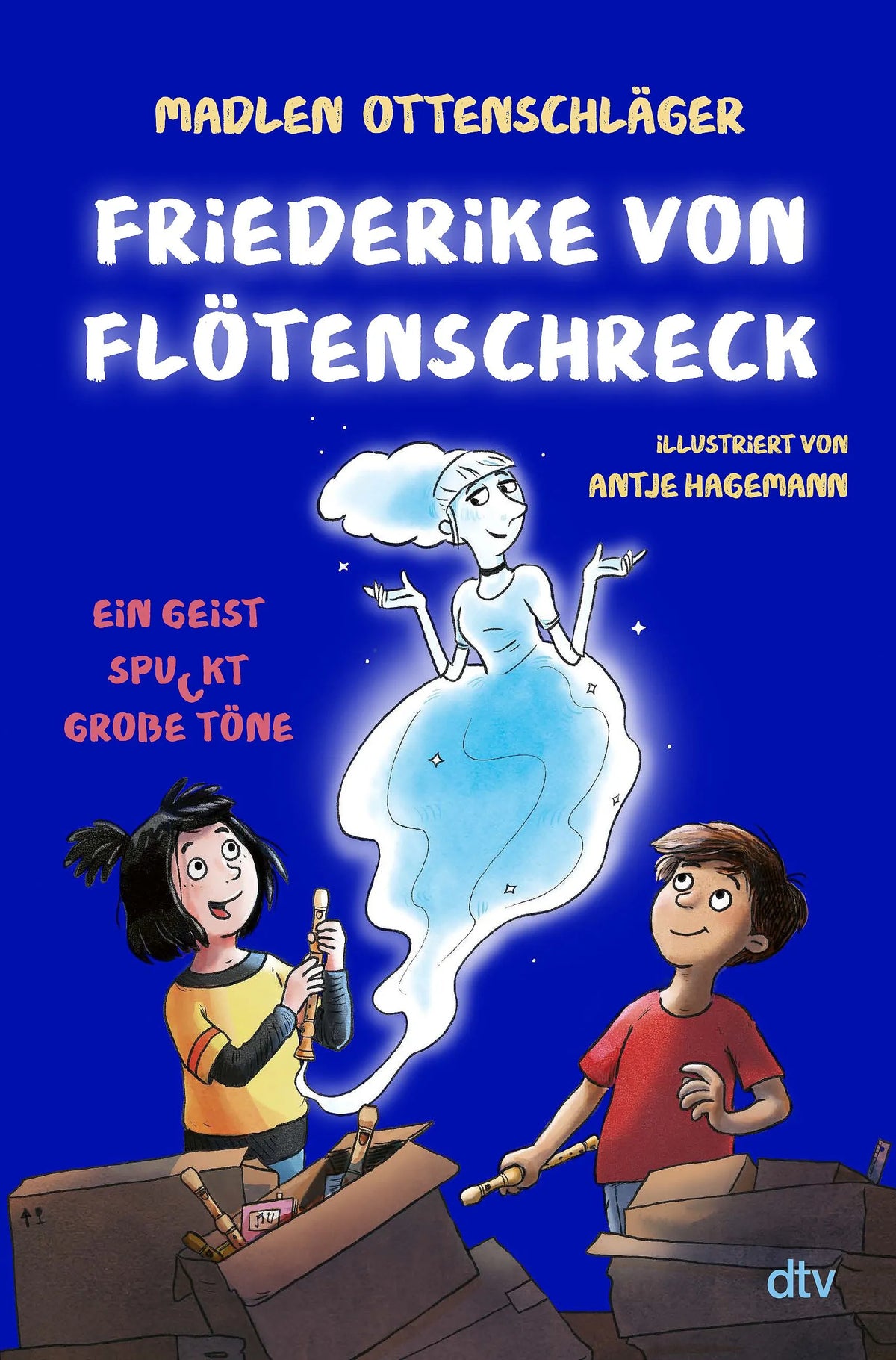 Cover: Friederike von Flötenschreck – Ein Geist spuckt große Töne (Hardcover) von Madlen Ottenschläger