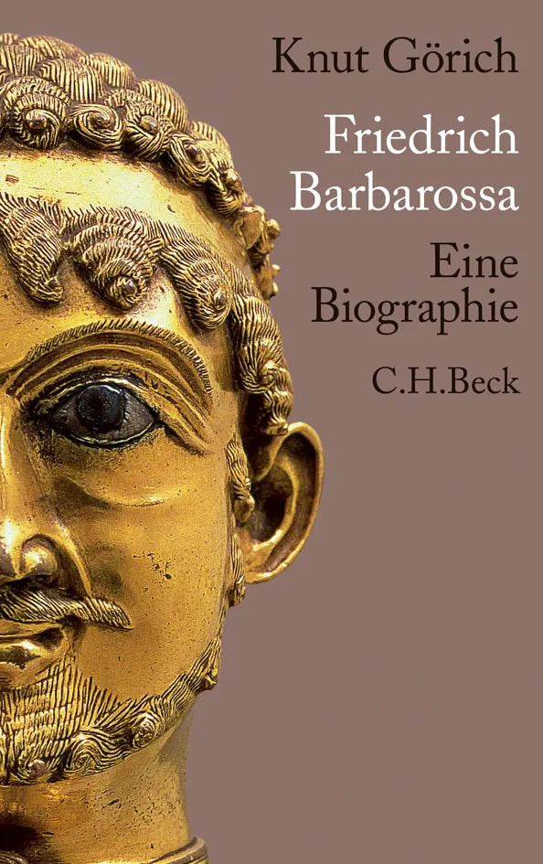 Buchcover von 'Friedrich Barbarossa' - Gebundene Ausgabe von Knut Görich