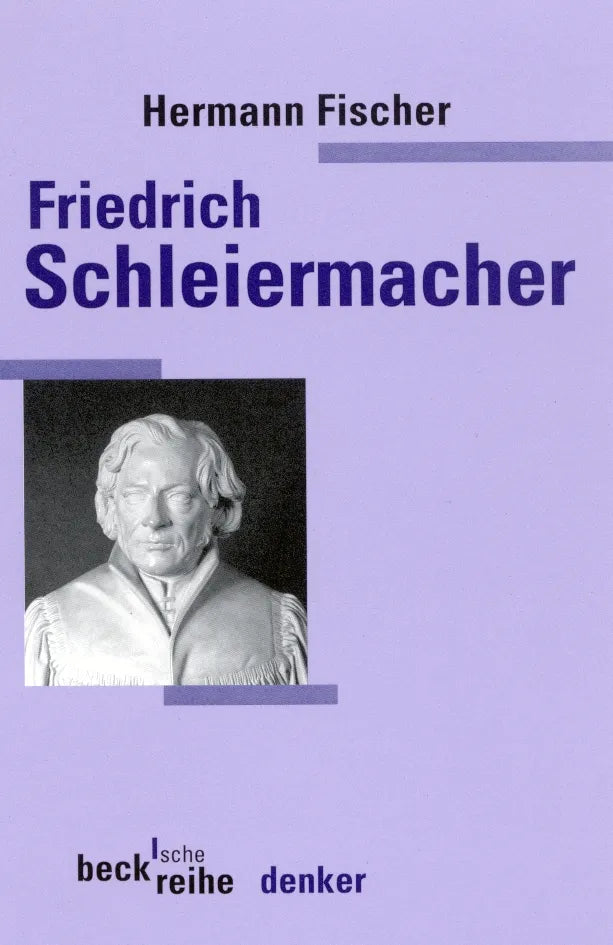 Buchcover von 'Friedrich Daniel Ernst Schleiermacher' - Taschenbuch von Hermann Fischer