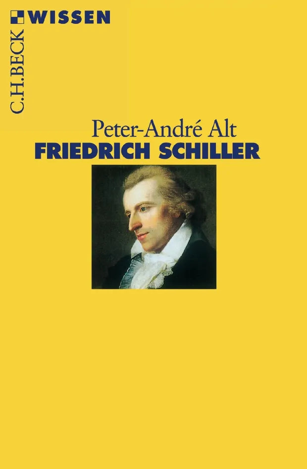 Buchcover von 'Friedrich Schiller' - Taschenbuch von Peter-André Alt