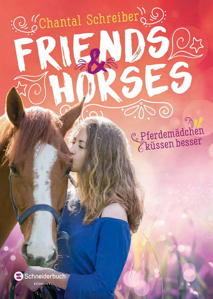 Buchcover von 'Friends &amp; Horses – Pferdemädchen küssen besser' - Taschenbuch von Chantal Schreiber