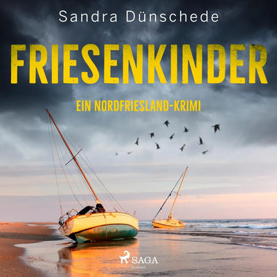 Friesenkinder: Ein Nordfriesland-Krimi