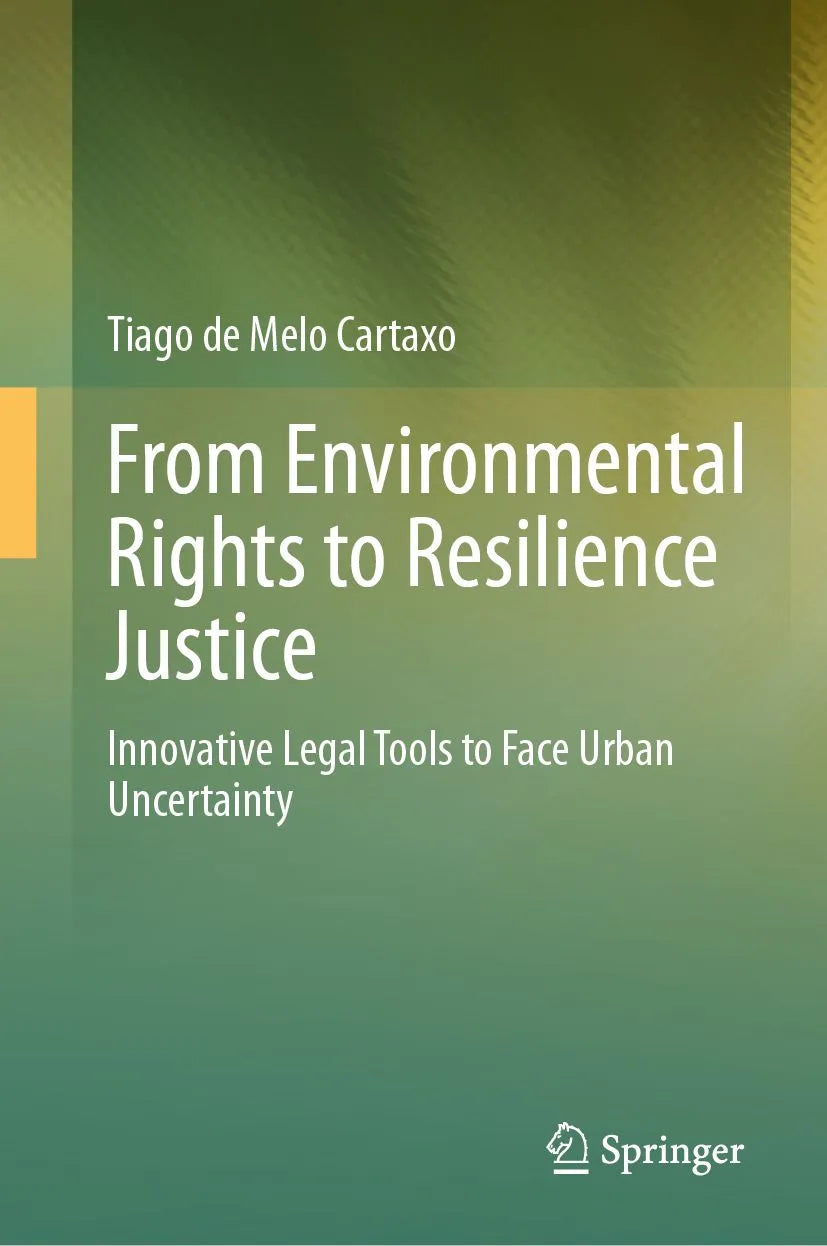Cover: From Environmental Rights to Resilience Justice (E-Book) von Tiago de Melo Cartaxo