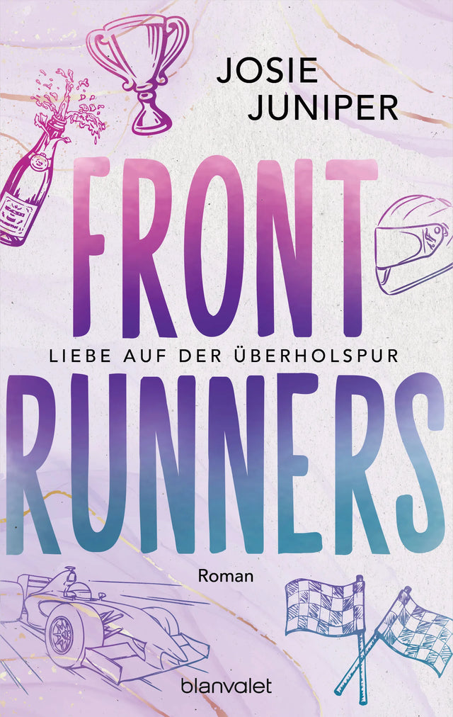 Cover: Frontrunners - Liebe auf der Überholspur (E-Book) von Josie Juniper