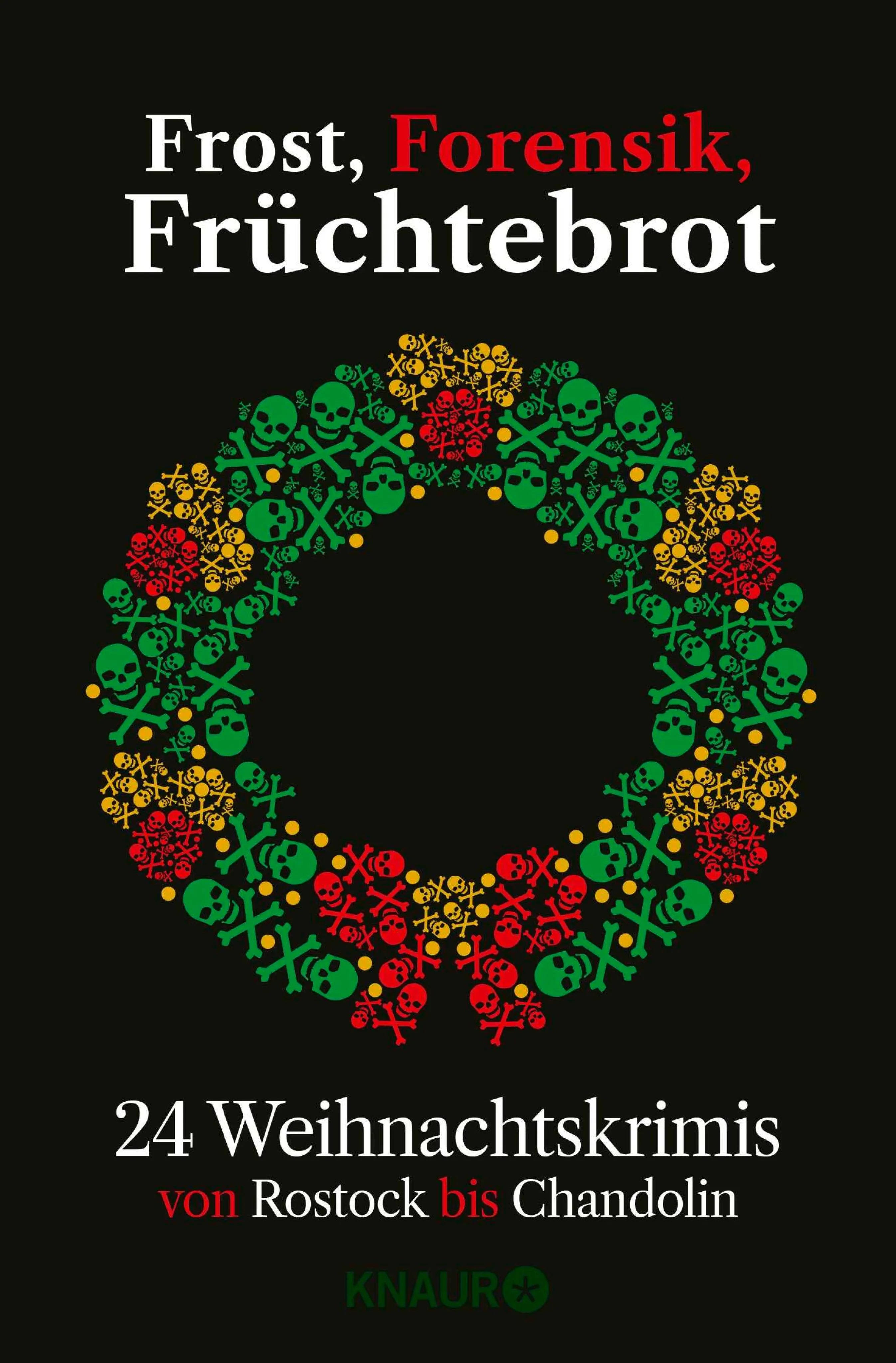 Cover: Frost, Forensik, Früchtebrot (E-Book) von Regine Kölpin