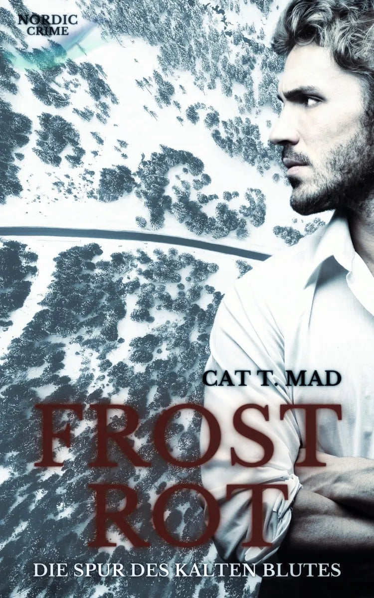 Cover: Frostrot (E-Book) von Cat T. Mad