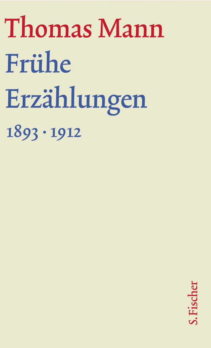 Buchcover von 'Frühe Erzählungen 1893-1912' - Gebundene Ausgabe von Thomas Mann