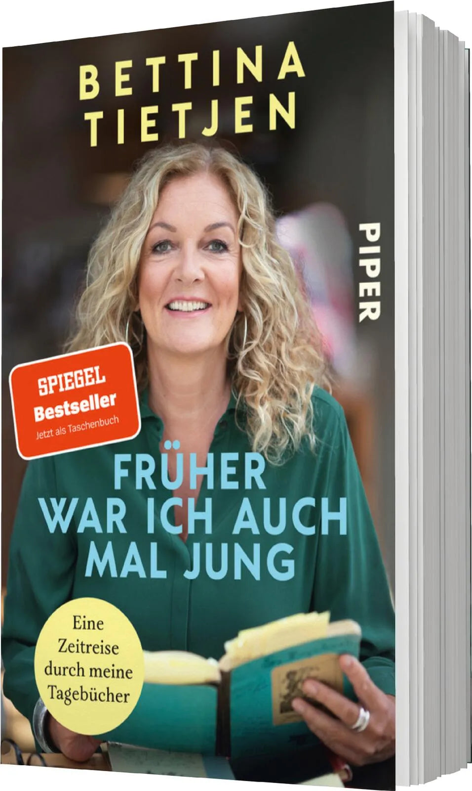 Bettina Tietjen - Früher war ich auch mal jung
