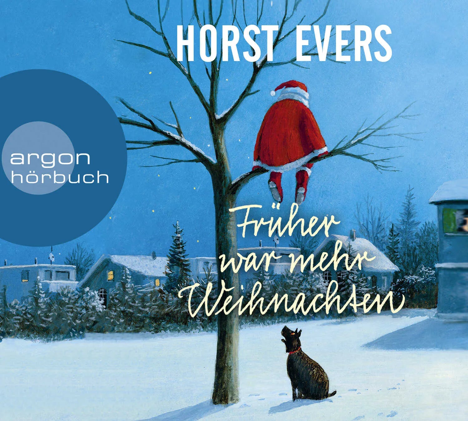 Buchcover von 'Früher war mehr Weihnachten' - Hörbuch (CD) von Horst Evers
