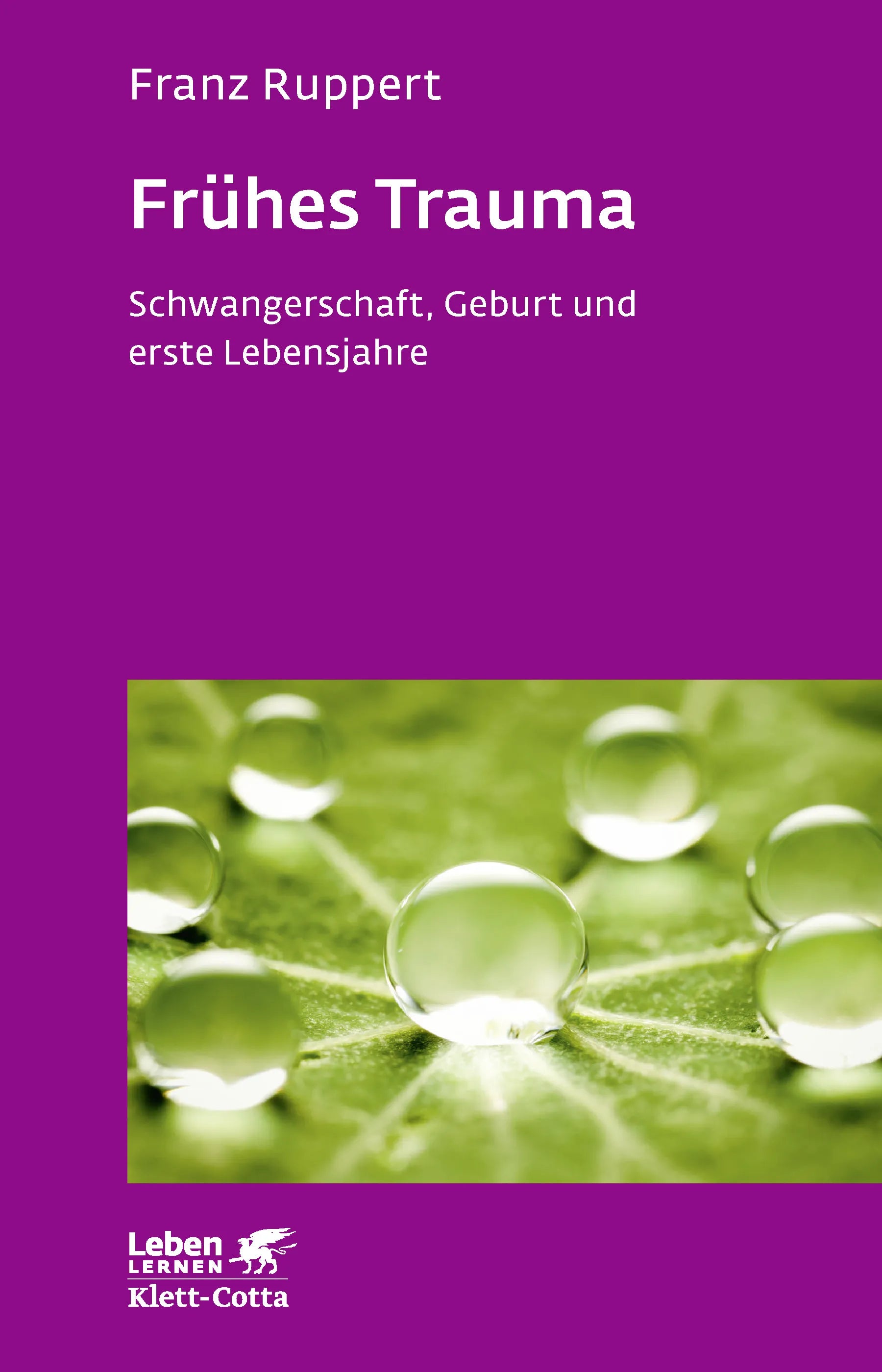 Buchcover von 'Frühes Trauma' - Paperback von Franz Ruppert