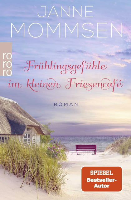Buchcover von 'Frühlingsgefühle im kleinen Friesencafé' - Taschenbuch von Janne Mommsen