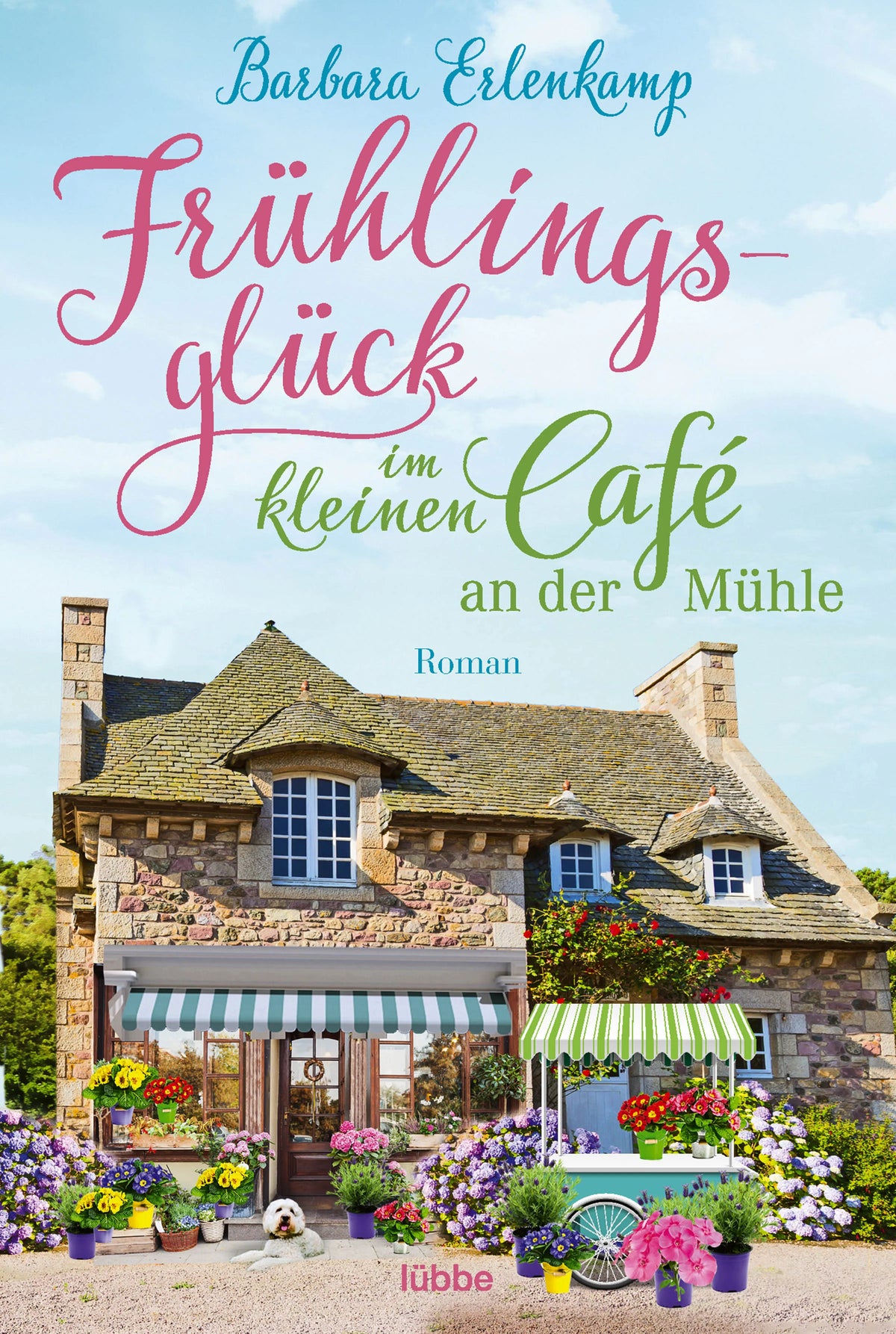 Buchcover von 'Frühlingsglück im kleinen Café an der Mühle' - Taschenbuch von Barbara Erlenkamp