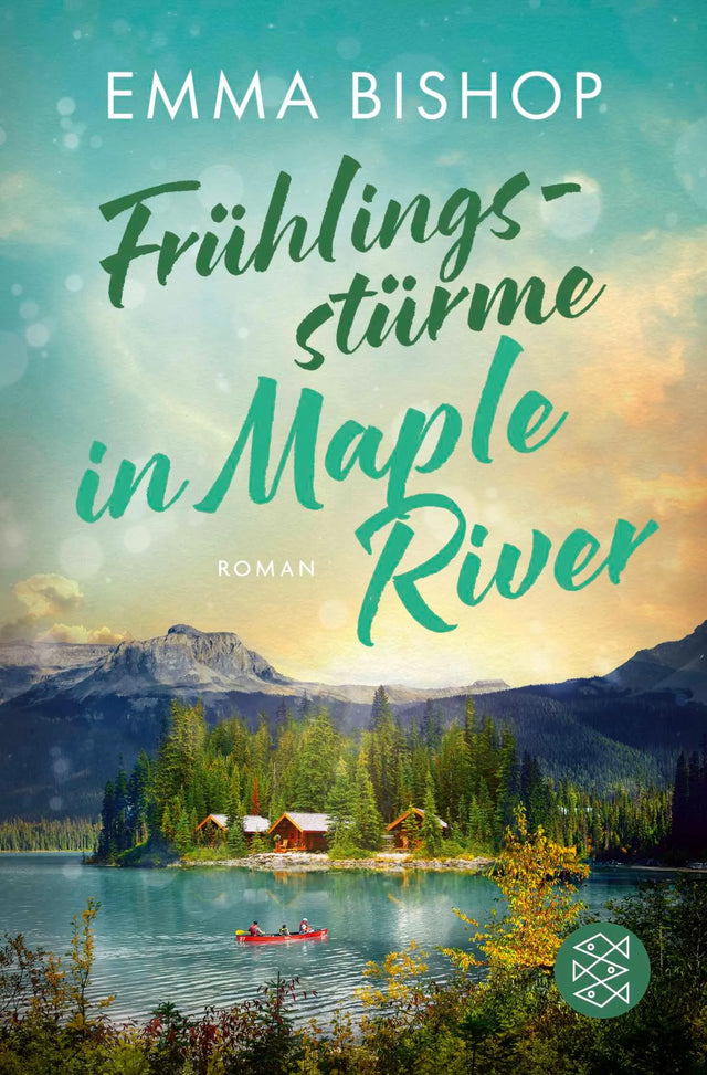 Cover: Frühlingsstürme in Maple River (Taschenbuch) von Emma Bishop