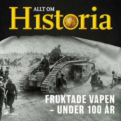 Fruktade vapen - Under 100 år